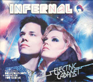 Infernal - Electric Cabaret (2008)