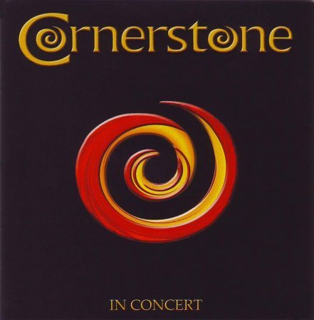 CORNERSTONE - IN СONCERT LIVE DOUBLE ALBUM  2005